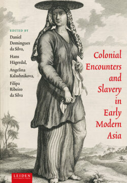 Omslagen Colonial Encounters and Slavery in Early Modern Asia