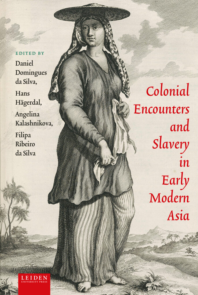 Omslagen Colonial Encounters and Slavery in Early Modern Asia