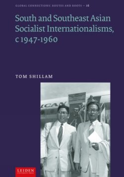 Omslag GCR Asian Socialist Internationalisms Shillam HR
